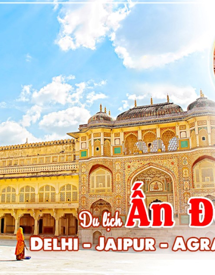 ẤN ĐỘ DELHI – JAIPUR – AGRA 